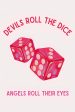 Devil s Roll The Dice Discount