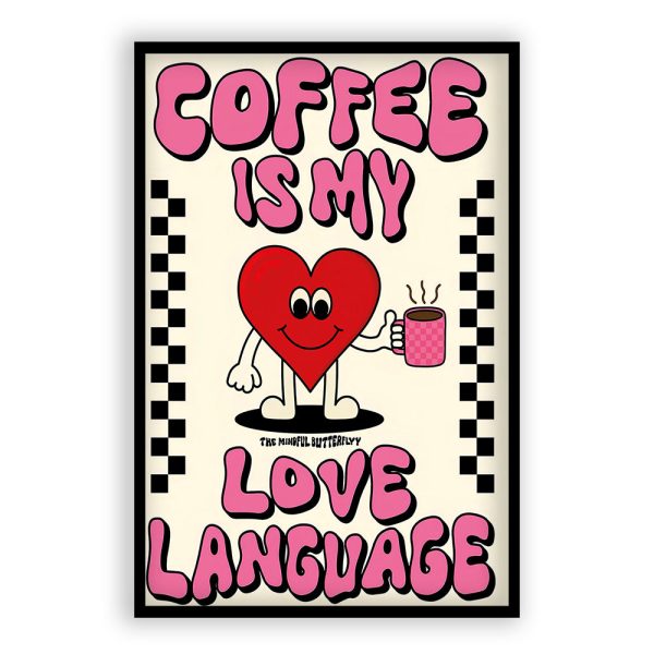 Coffee Is My Love Language Quote Sale