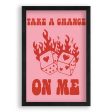 Take A Chance On Me Quote Online now