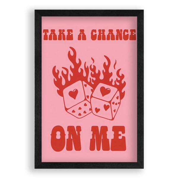 Take A Chance On Me Quote Online now