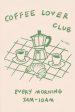 Coffee Lover Club Hot on Sale