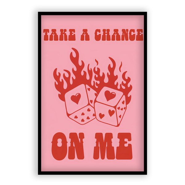 Take A Chance On Me Quote Online now